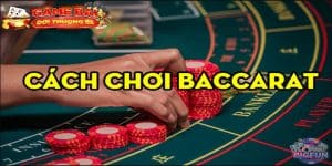 kinh nghiệm chơi baccarat